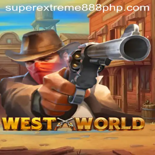 Discover WestWorld: The Ultimate Gaming Experience with SuperExtreme888